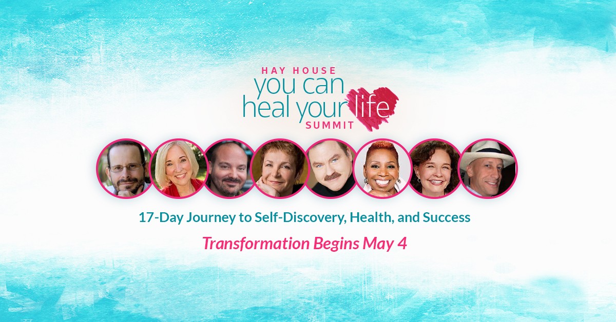 Hay House World Summit 2018 The World’s Largest Health and Wellness Event